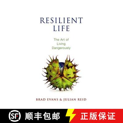 【3-4周达】Resilient Life - The Art Of Living Dangerously [Wiley政治学] [9780745671536]