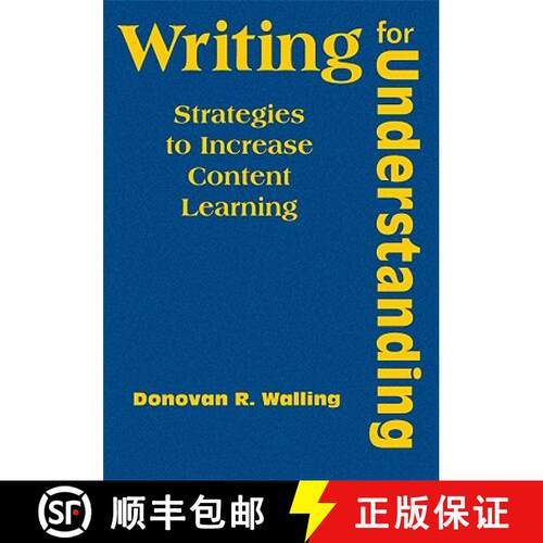 【3-4周达】精装 Writing for Understanding: Strategies to Increase Content Learning [9781412964340]