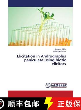 预订 Elicitation in Andrographis paniculata using biotic elicitors [9783659661952]