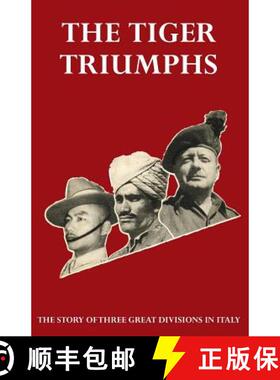 【3-4周达】TIGER TRIUMPHS The story of Three Great Divisions in Italy [9781783310982]
