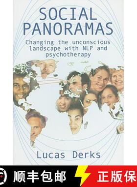 【3-4周达】Social Panoramas: Changing the Unconscious Landscape with NLP and Psychotherapy [9781904424031]