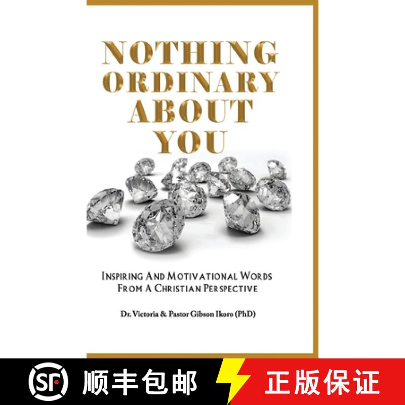 【3-4周达】Nothing Ordinary About You: Inspiring and Motivational Words from a Christian Perspective [9781916008519]