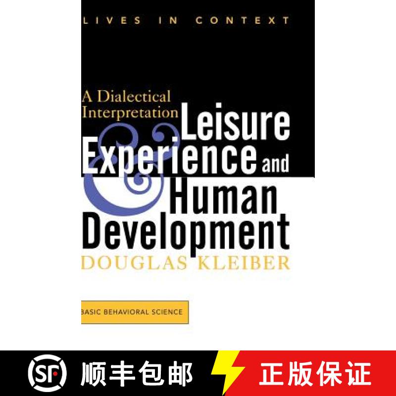 【3-4周达】Leisure Experience and Human Development: A Dialectical Interpretation [9780813331492]