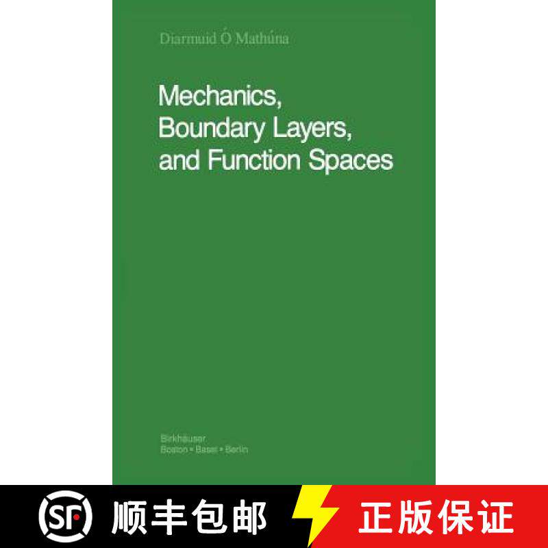 【3-4周达】Mechanics, Boundary Layers and Function Spaces [9781461289098]