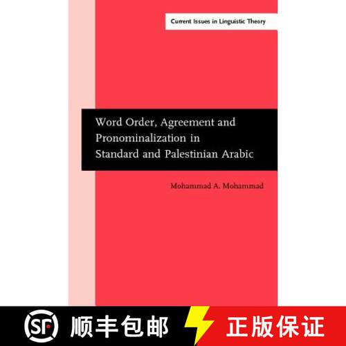 【3-4周达】精装 Word Order, Agreement and Pronominalization in Standard and Palestinian Arabic [9789027236876]