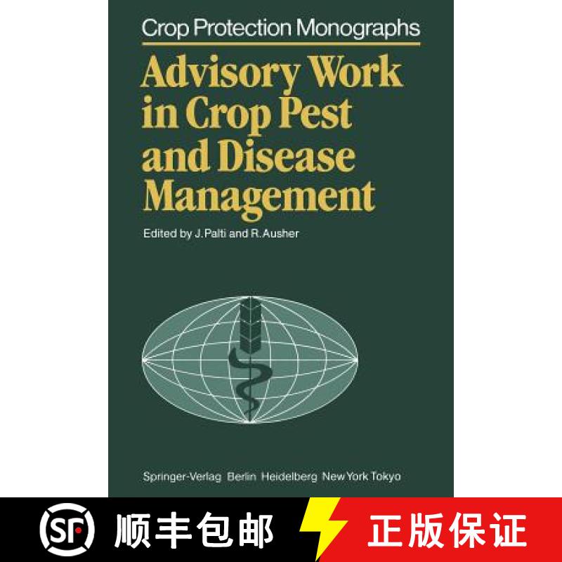 【3-4周达】Advisory Work in Crop Pest and Disease Management [9783540162421]