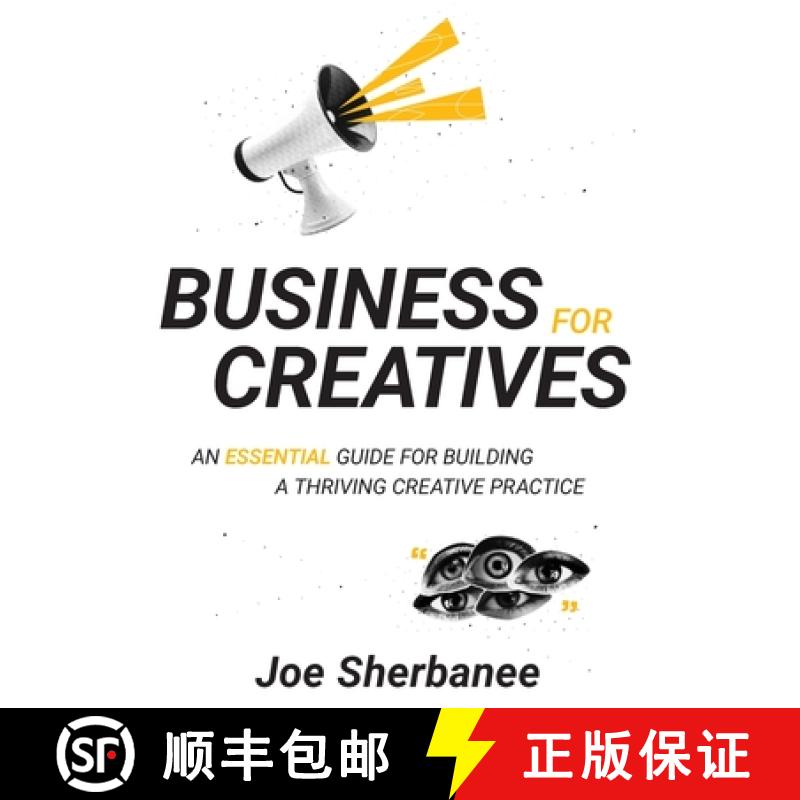 【3-4周达】Business For Creatives: An Essential Guide for Building a Thriving Creative Practice [9798992205404]