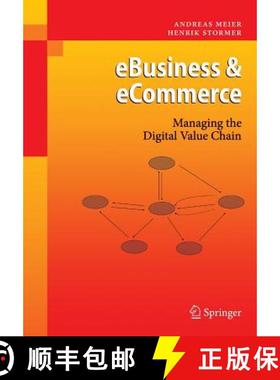 【3-4周达】eBusiness & eCommerce : Managing the Digital Value Chain [9783642100390]