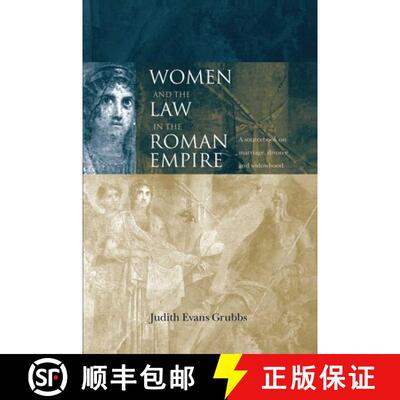 【3-4周达】Women and the Law in the Roman Empire : A Sourcebook on Marriage, Divorce and Widowhood [9780415152419]