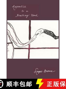 【3-4周达】Apprentice to a Breathing Hand [9781632431615]
