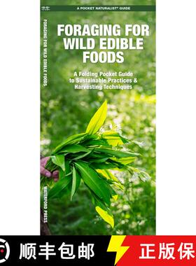 【3-4周达】Foraging for Wild Edible Foods: A Folding Pocket Guide to Sustainable Practices & Harvesti... [9781620052785]