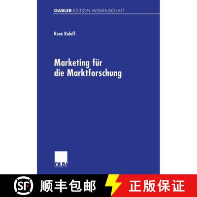 【3-4周达】Marketing für die Marktforschung : Gestaltungsempfehlungen für eine markt- und managemen... [9783824474035]