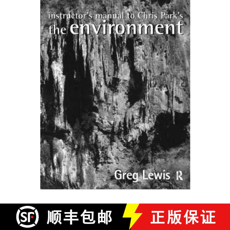 【3-4周达】Instructor's Manual to Chris Park's The Environment [9780415166638]
