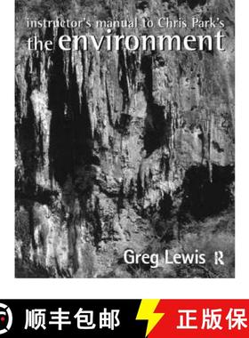 【3-4周达】Instructor's Manual to Chris Park's The Environment [9780415166638]