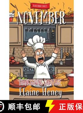 预订 Thanksgiving Sabotage | Blackthorn Stables November Mystery [9781917234337]