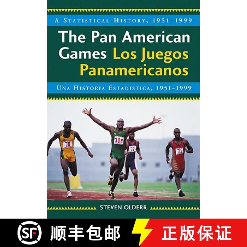 【3-4周达】Pan American Games / Los Juegos Panamericanos: A Statistical History, 1951-1999, bilingual... [9780786443369]