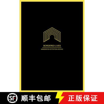 【3-4周达】Bordered Lives: Immigration Detention Archive [9783956793714]