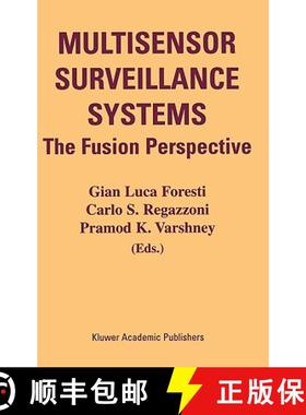 【3-4周达】Multisensor Surveillance Systems : The Fusion Perspective [9781402074929]