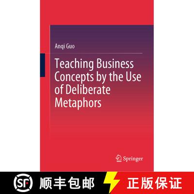 【3-4周达】精装 Teaching Business Concepts by the Use of Deliberate Metaphors [9789819797806]