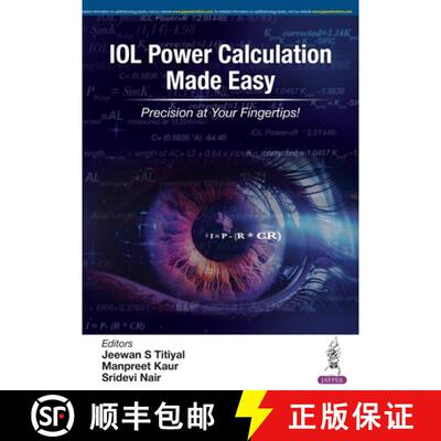 【3-4周达】IOL Power Calculation Made Easy : Precision at Your Fingertips! [9789356965706]
