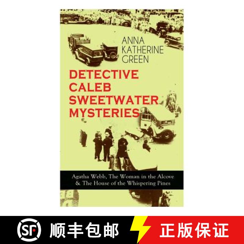 【2-3周达】DETECTIVE CALEB SWEETWATER MYSTERIES - Agatha Webb, The Woman in the Alcove & The House of... [9788027331420]