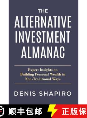 【3-4周达】The Alternative Investment Almanac: Expert Insights on Building Personal Wealth in Non-Tra... [9780578872230]