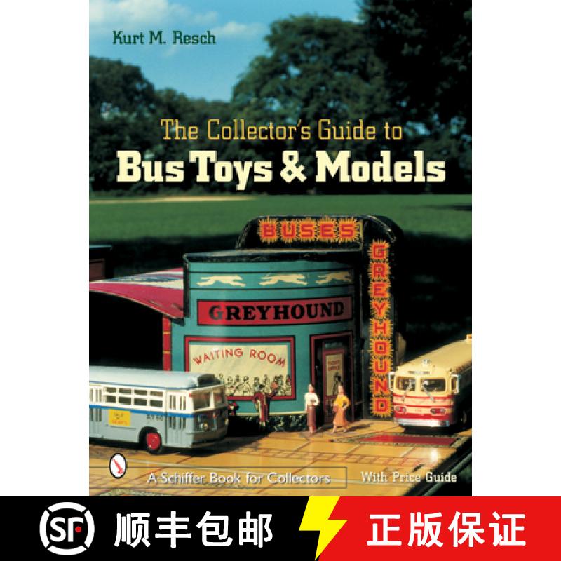 【3-4周达】The Collector's Guide to Bus Toys and Models [9780764316319]