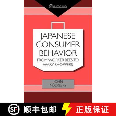 【3-4周达】Japanese Consumer Behaviour : From Worker Bees to Wary Shoppers [9780700713585]