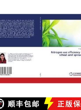 预订 Nitrogen use efficiency in wheat and spinach [9786139874781]