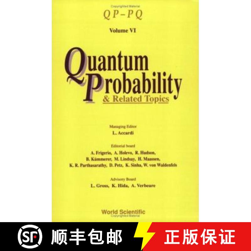 【3-4周达】Quantum Probability and Related Topics: Qp-Pq (Volume VI) [9789810207168]