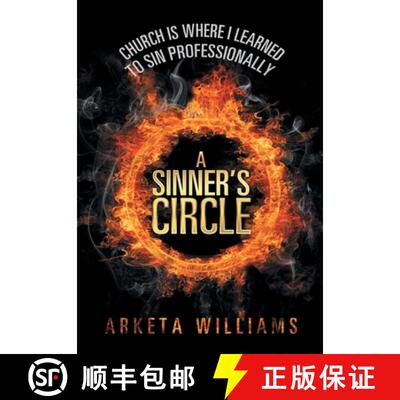 【3-4周达】精装 A Sinner's Circle: Church Is Where I Learned to Sin Professionally [9781970135114]