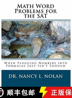 预订 Math Word Problems for the SAT: When Plugging Numbers into Formulas Just Isn't Enough [9781933819532]