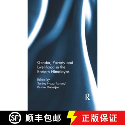 【3-4周达】Gender, Poverty and Livelihood in the Eastern Himalayas [9780367890186]
