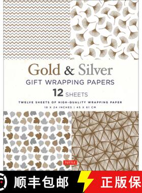 【3-4周达】Silver and Gold Gift Wrapping Papers - 12 Sheets: 12 Sheets of High-Quality 18 x 24 inch W... [9780804851145]