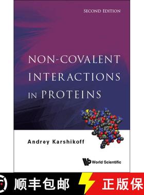 【3-4周达】Non-Covalent Interactions in Proteins (Second Edition) [9789811228087]