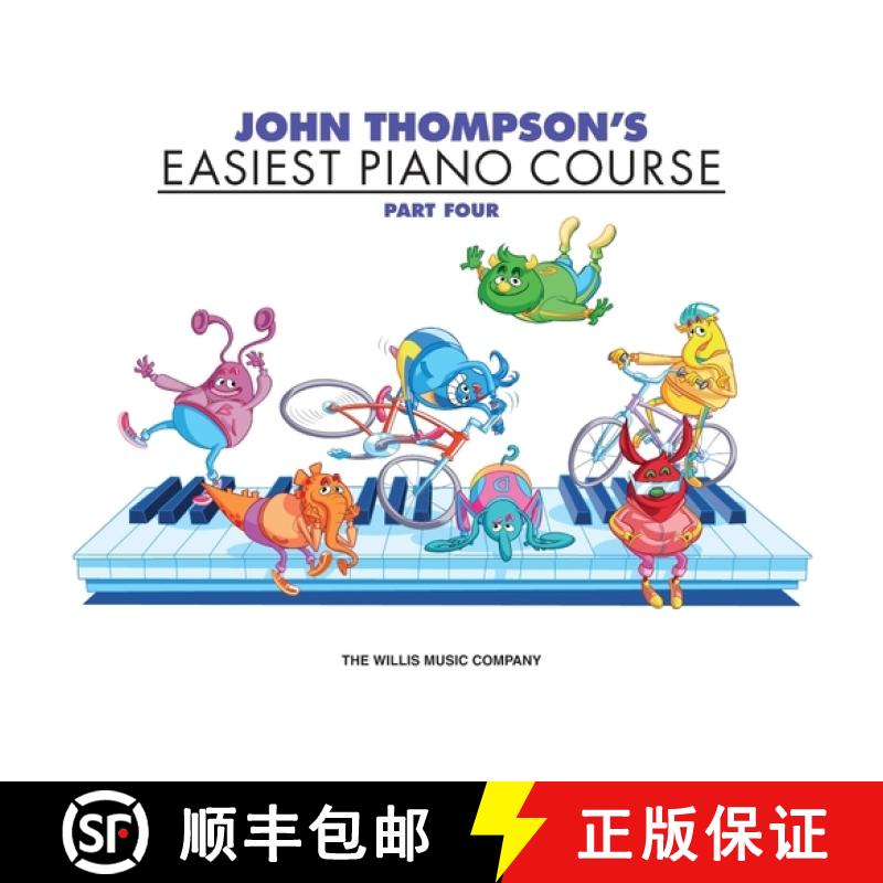 【3-4周达】John Thompson's Easiest Piano Course - Part 4 - Book Only [9780877180159]