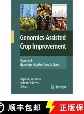 【3-4周达】Genomics-Assisted Crop Improvement: Vol 2: Genomics Applications in Crops - Genomics-Assis... [9789048176007]