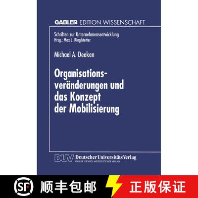 【3-4周达】Organisationsveränderungen und das Konzept der Mobilisierung : Theoretische Aussagen und ... [9783824464876]
