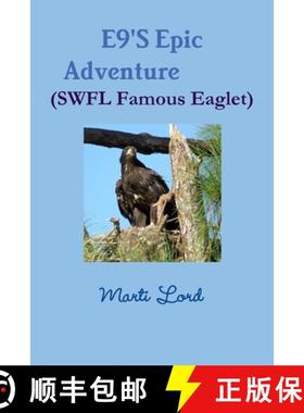 【3-4周达】E9'S Epic Adventure (SWFL Famous Eaglet) [9781794788640]