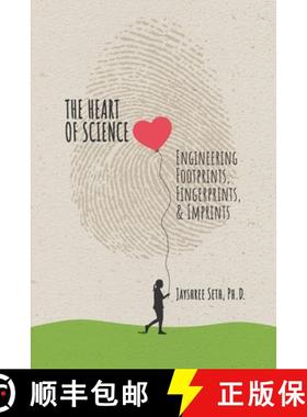 【3-4周达】The Heart of Science: Engineering Footprints, Fingerprints, & Imprints, published [9780578785127]