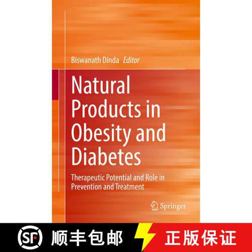 【3-4周达】精装 Natural Products in Obesity and Diabetes : Therapeutic Potential and Role in Preventi... [9783030921958]