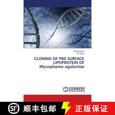 预订 CLONING OF P80 SURFACE LIPOPROTEIN OF Mycoplasma agalactiae [9786207469826]