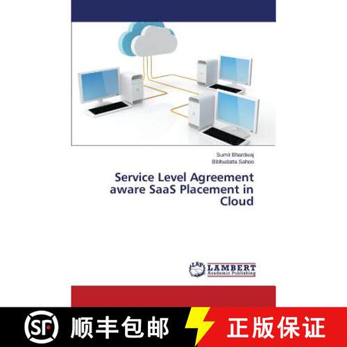 【3-4周达】Service Level Agreement aware SaaS Placement in Cloud [9783659755286]