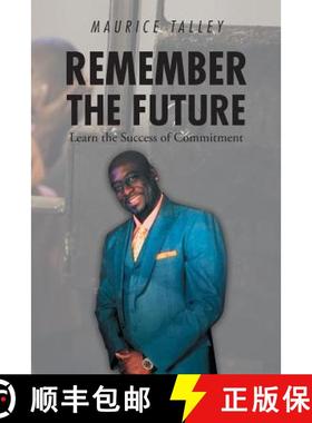 【3-4周达】Remember the Future: Learn the Success of Commitment [9781644711460]