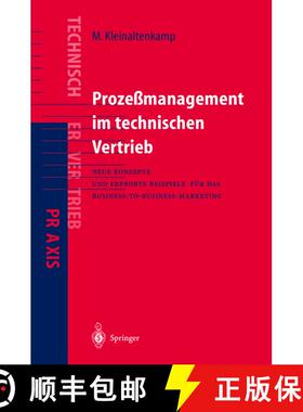 【3-4周达】Prozeßmanagement im Technischen Vertrieb : Neue Konzepte und erprobte Beispiele für das ... [9783642637681]