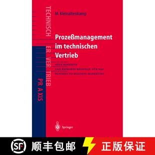 【3-4周达】Prozeßmanagement im Technischen Vertrieb : Neue Konzepte und erprobte Beispiele für das ... [9783642637681]