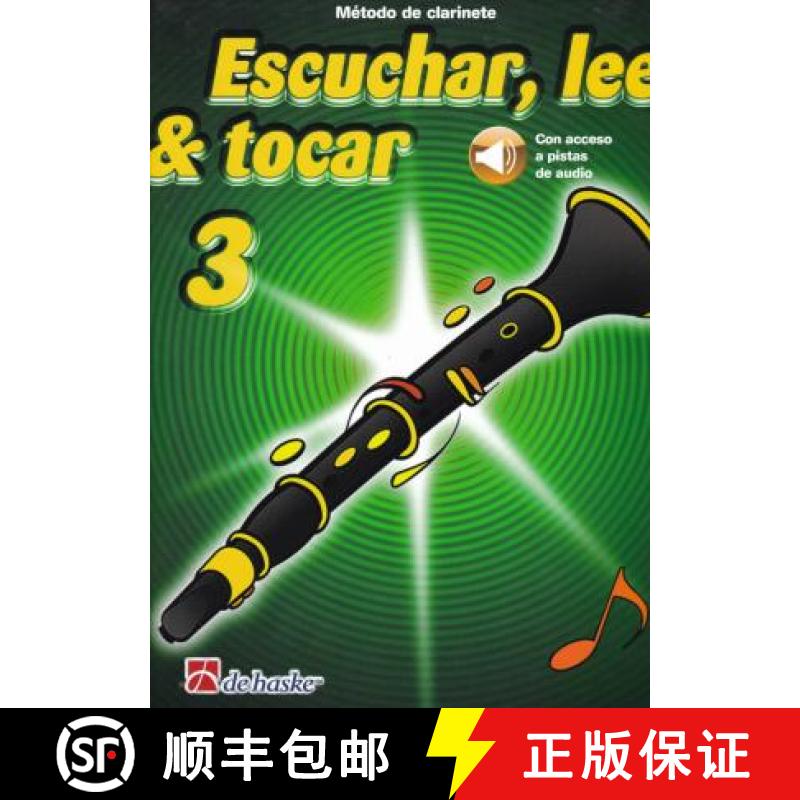 【3-4周达】ESCUCHAR LEER TOCAR 3 CLARINETE [9789043161978]