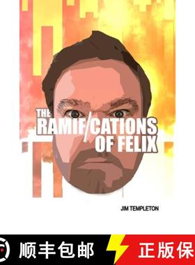 【3-4周达】The Ramifications of Felix [9780244739744]