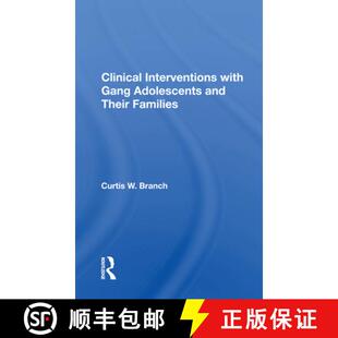 【3-4周达】Clinical Interventions with Gang Adolescents and Their Families [9780367160203]