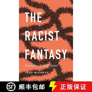 Fantasy Unconscious 9781501392818 The Hatred Racist 预订 Roots